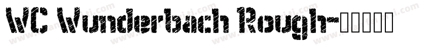 WC Wunderbach Rough字体转换